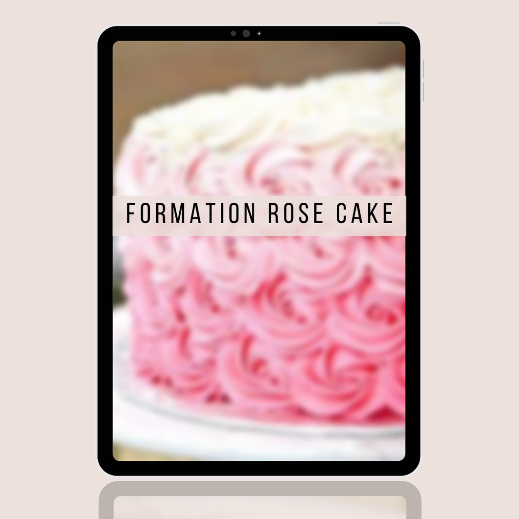 Formation - Rose Cake