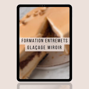 Formation - Entremets Glaçage Miroir